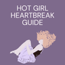 Profile picture of Hot Girl Heartbreak Guide
